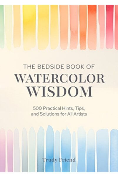 David & Charles Cartea de noptieră a înțelepciunii despre acuarelă: 500 de sfaturi, sugestii și soluții