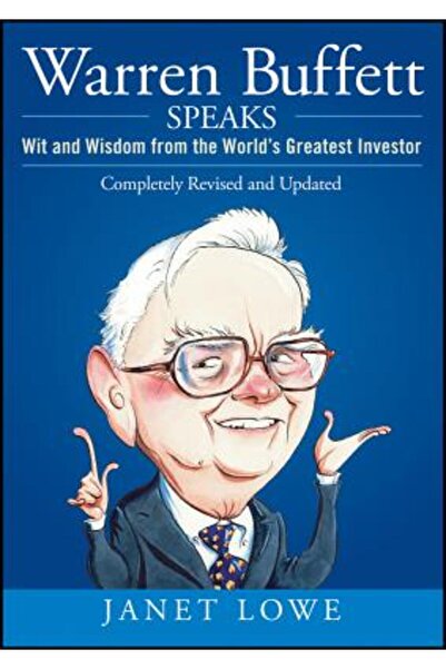 John Wiley & Sons Warren Buffett vorbește: Umor și înțelepciune de la cel mai...