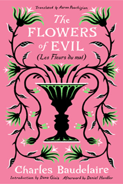 Liveright Pub Corp Florile răului: (Les Fleurs Du Mal)