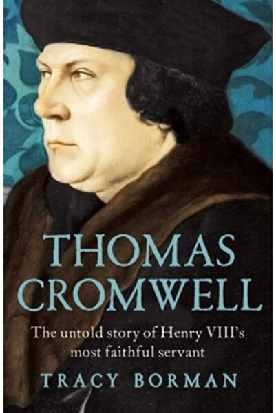 GENERAL BOOKS Thomas Cromwell: Povestea nespusă a celui mai credincios slujit...