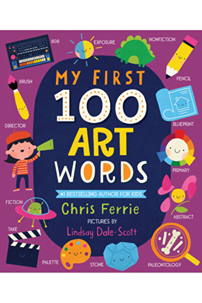 Sourcebooks Explore Primele mele 100 de cuvinte artistice