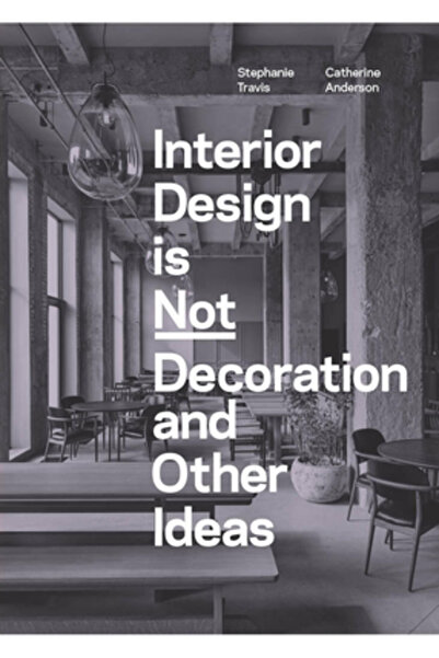 Laurence King Pub Designul interior nu este decorațiune și alte idei: Explore...