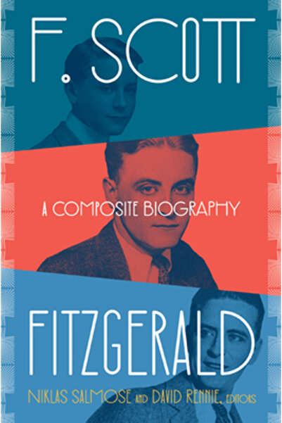 Univ Of Minnesota Pr F. Scott Fitzgerald: O biografie compozită
