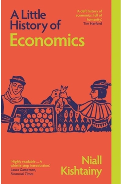 Yale Univ Pr A Little History of Economics