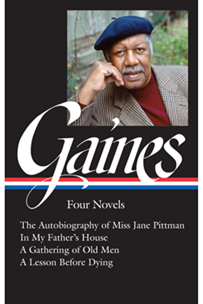 Lib Of Amer Ernest J. Gaines: Patru romane (Loa #383): Autobiografia domnișoa...