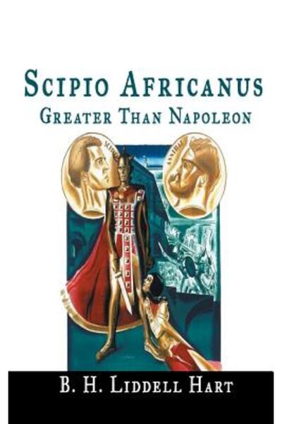 WWW.BNPUBLISHING.COM Scipio Africanus: Greater Than Napoleon