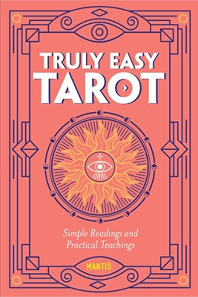 Rockridge Pr Tarot cu adevărat ușor: lecturi simple și învățături practice