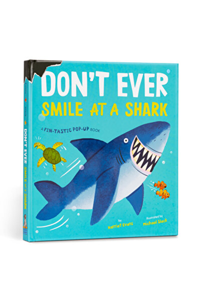Boxer Books Nu zâmbi niciodată unui rechin: O carte pop-up fantastică