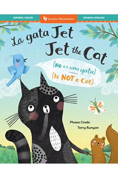 BAREFOOT BOOKS Jet Pisica (Nu este o pisică) (Bilingv spaniolă și engleză)