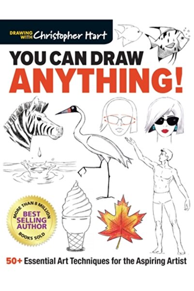 Drawing With Christopher Hart Poți desena orice!: Peste 50 de tehnici artisti...