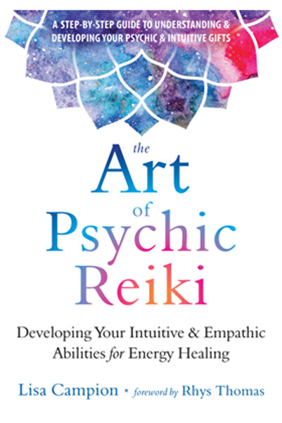 Reveal Pr Arta Reiki-ului Psihic: Dezvoltarea abilităților tale intuitive și ...