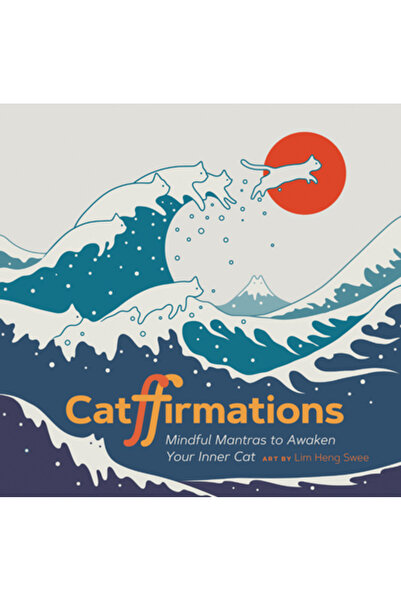 Chronicle Books Afirmații pentru pisici: Mantre conștiente pentru a trezi pis...