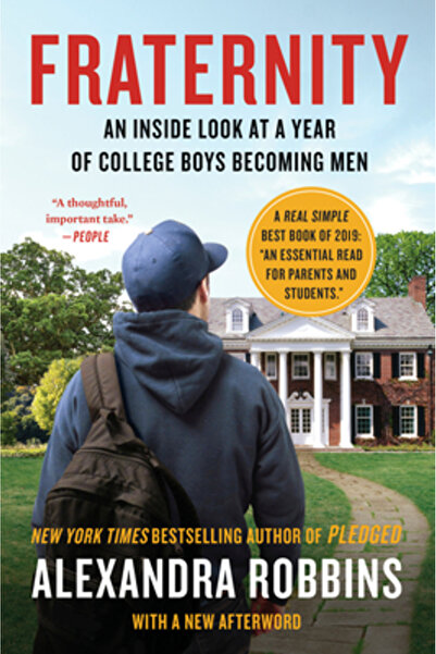 DUTTON BOOKS Fraternity: An Inside Look at a Year of College Boys Becoming Men