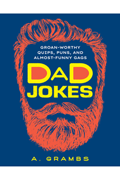 Union Square & Co Glume despre tați: glume, jocuri de cuvinte și glume aproap...