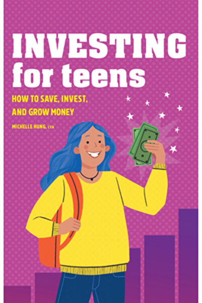 Rockridge Pr Investiții pentru adolescenți: Cum să economisești, să investeșt...