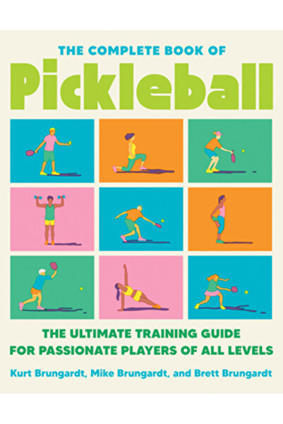 Avery Pub Group Cartea completă de pickleball: Ghidul suprem de antrenament p...