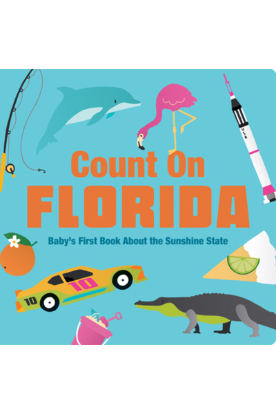 Gibbs Smith Pub Contează pe Florida: Prima carte a bebelușului despre Statul ...