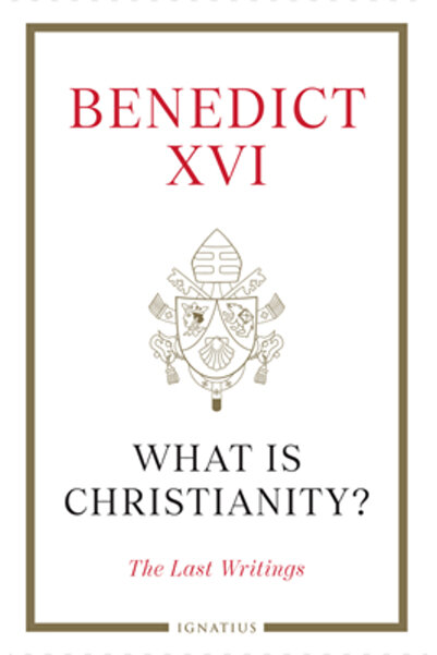 Ignatius Pr Ce este creștinismul?: Ultimele scrieri