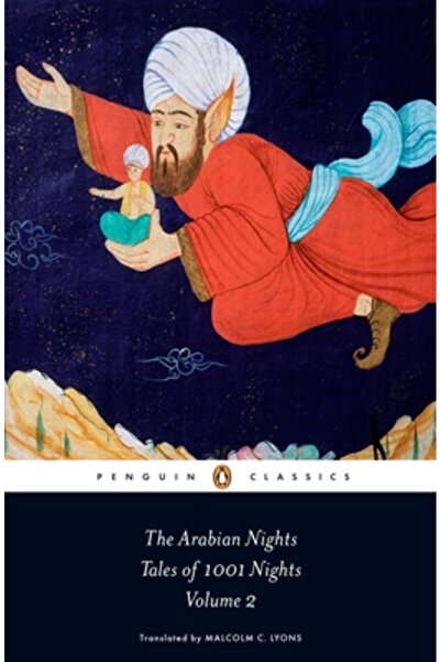 Penguin Books The Arabian Nights, Volume 2: Tales of 1001 Nights: Nights 295 ...