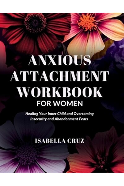 INDEPENDENT CAT Caiet de lucru pentru femei despre atașamentul anxios: Vindec...
