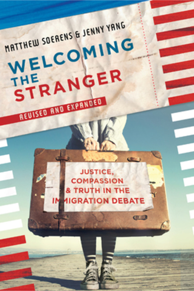 Inter Varsity Pr Welcoming the Stranger: Justice, Compassion & Truth in the I...