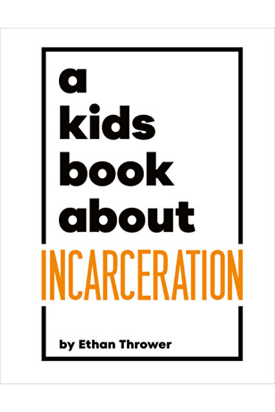 Dk Pub A Kids Book about Incarceration