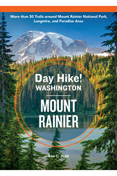 Sasquatch Books Drumeție de o zi în Washington: Muntele Rainier, ediția a 5-a...