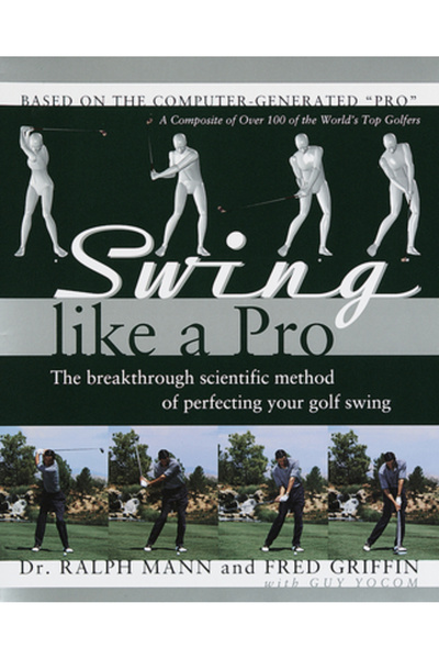 Crown Pub Inc Swing ca un profesionist: Metoda științifică revoluționară de a-ți perfecționa swing-ul la golf