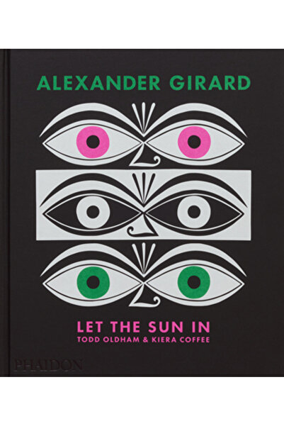 Phaidon Pr Inc Alexander Girard: Lasă soarele să intre