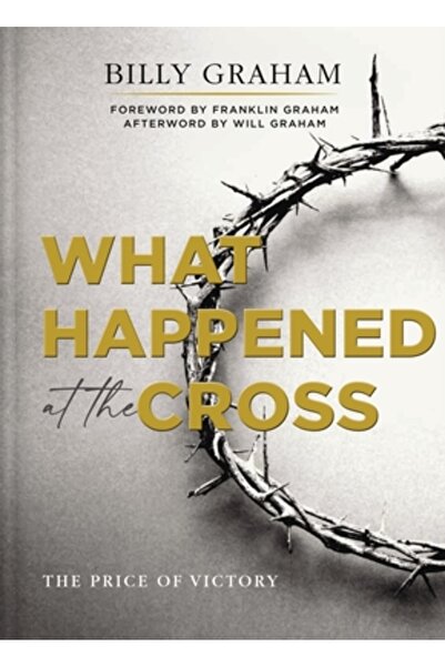 Thomas Nelson Pub Ce s-a întâmplat la cruce: Victoria