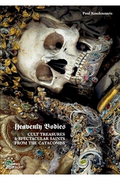 Thames & Hudson Corpuri cerești: comori de cult și sfinți spectaculoși din ca...