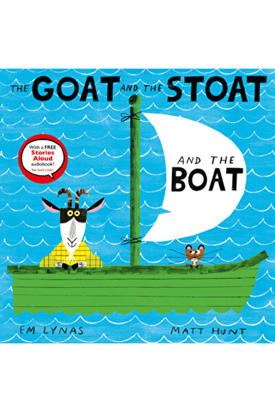 Nosy Crow The Goat and the Stoat and the Boat