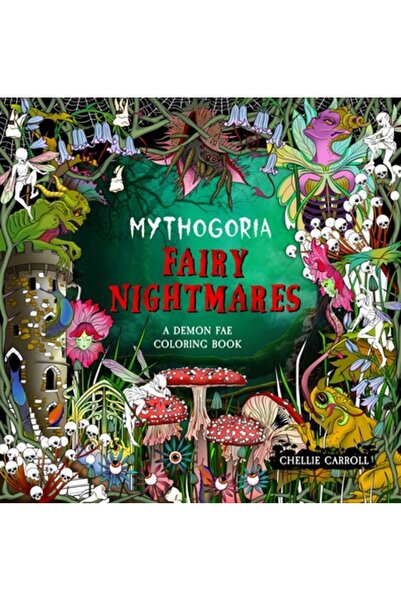 Castle Point Mythogoria: Coșmaruri cu Zâne: O Carte de Colorat cu Zâne Demonice