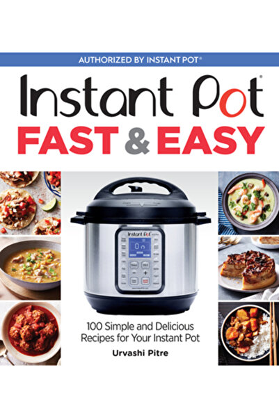Houghton Mifflin Instant Pot Rapid și Ușor: 100 de Rețete Simple și Delicioas...