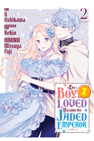 Kodansha Comics Băiatul pe care l-am iubit a devenit Împăratul Jaded 2