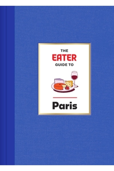 Abrams Image Ghidul gurmandului din Paris