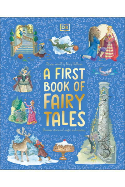 Dk Pub A First Book of Fairy Tales
