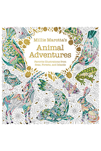 Union Square & Co Aventurile cu animale ale lui Millie Marotta: Ilustrațiile ...