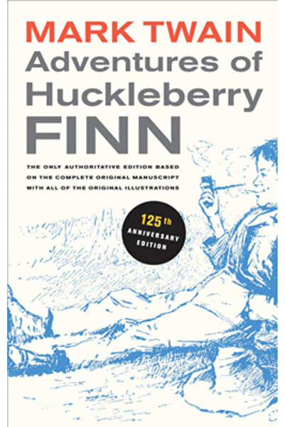 University of California Press Adventures of Huckleberry Finn