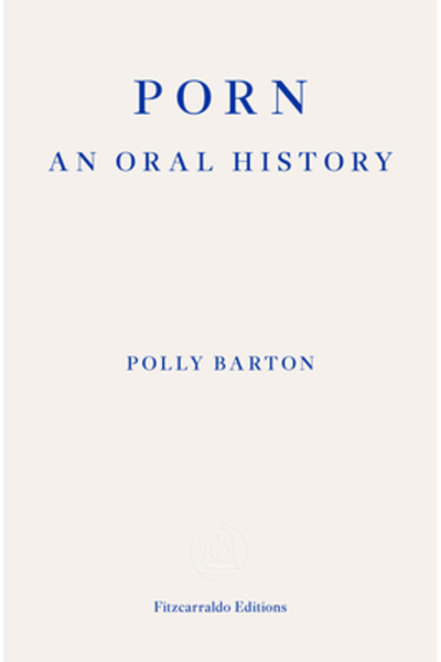 Fitzcarraldo Ed Pornografie: O istorie orală