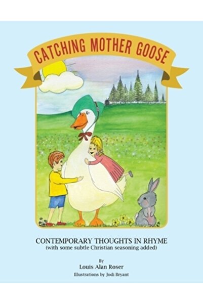Westbow Pr Prinzând Mama Gâscă: Gânduri Contemporane în Rimă (cu câteva subti...