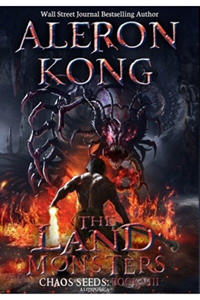 INDEPENDENT CAT Tărâmul: Monștri: O saga LitRPG (Semințele Haosului, Cartea 8)