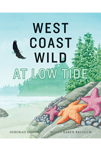 Groundwood Books Coasta de Vest sălbatică la reflux