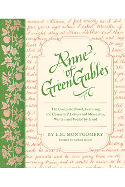 Chronicle Books Anne of Green Gables: Romanul complet, cu scrisorile și amint...