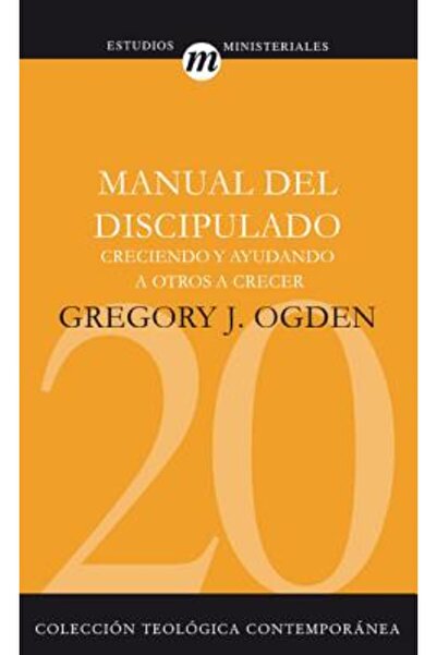 Vida Publ Manual del Discipulado: Creciendo și Ayudando A Otros A Crecer