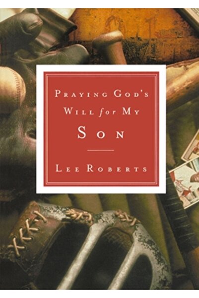Thomas Nelson Publishers Rugăciune pentru voia lui Dumnezeu pentru fiul meu