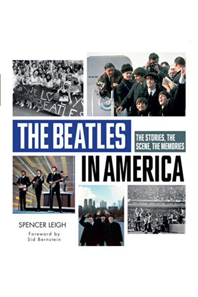 Schiffer Pub Ltd Beatles în America: Poveștile, scena, amintirile