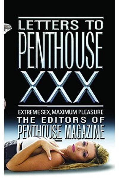 Grand Central Publishing Scrisori către Penthouse XXX: Sex extrem, plăcere ma...