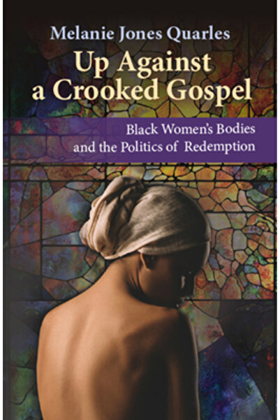 Orbis Books Împotriva unei evanghelii strâmbe: Corpurile femeilor de culoare ...