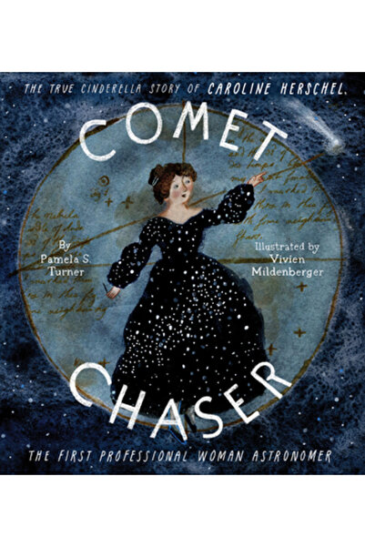 Chronicle Books Vânătorul de comete: Adevărata poveste a Cenușăresei Caroline...